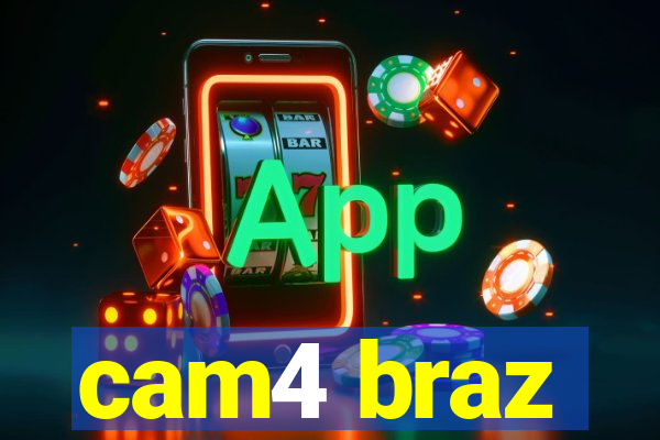 cam4 braz